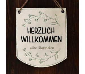 11. Dezember: Stickdatei - Spruch "Herzlich Willkommen wäre übertrieben"